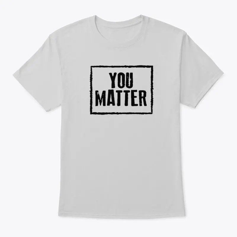 YOU MATTER BLACK LETTERING COLLECTION