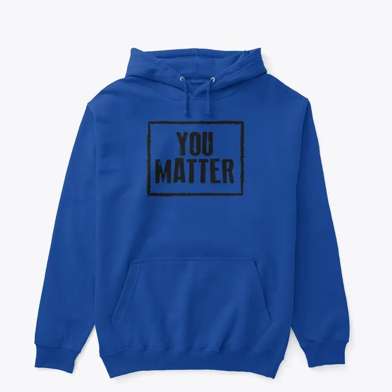 YOU MATTER BLACK LETTERING COLLECTION