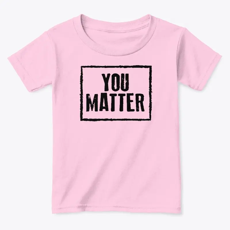 YOU MATTER BLACK LETTERING COLLECTION