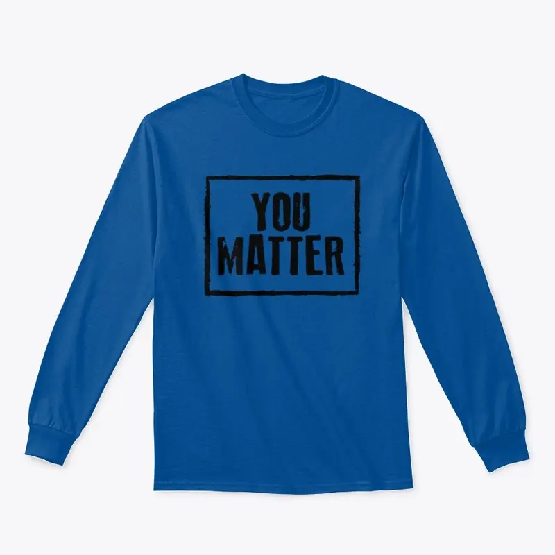 YOU MATTER BLACK LETTERING COLLECTION